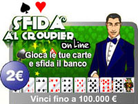 SFIDA AL CROUPIER GRATTA E VINCI